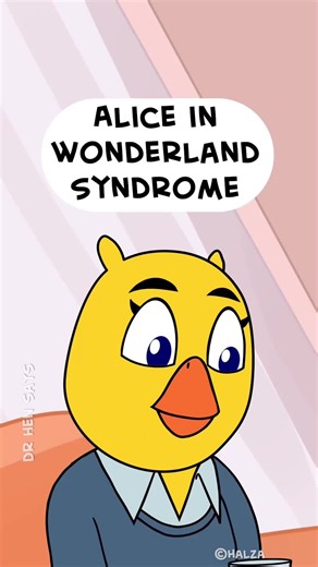 Understanding Alice in Wonderland Syndrome