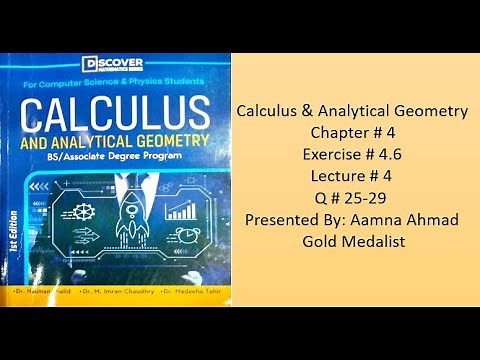 Calculus & Analytical Geometry ||| Ex# 4.6 ||| L#4 ||| Q# 25--29
