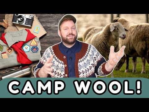 CAMP WOOL! Non superwash? No problem! Earn YOUR crafting merit badges in our new make-along