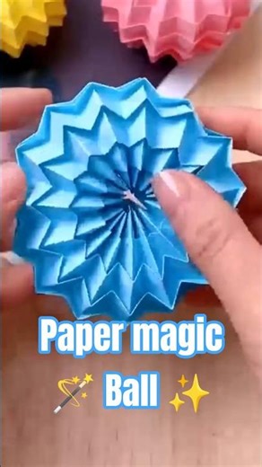 DIY 😱😱paper magic 🪄 Ball #diy#shorts #craft #magicball #papercraft #paper