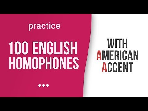 100 English Homophones with American Accent
