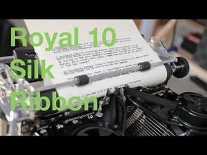 Typewriter Video Series -- Episode 278: Royal 10 With Silk Ribbon