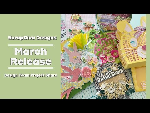 March Release Preview @ScrapDiva29 DT Project Share
