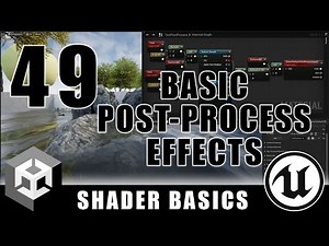 Basic Post-Processing Effects - Shader Graph Basics - Episode 49