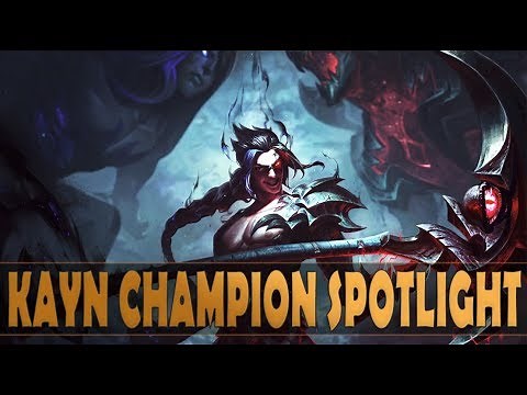 KAYN CHAMPION SPOTLIGHT - League of Legends