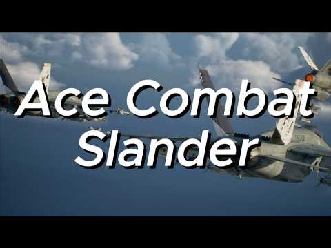 Ace Combat Slander