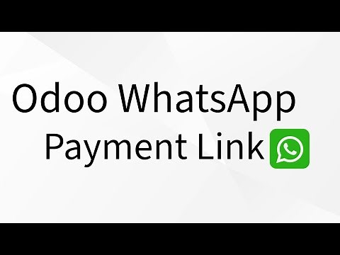 إرسال رابط الدفع عبر الواتساب في أودو - Odoo WhatsApp Payment Link