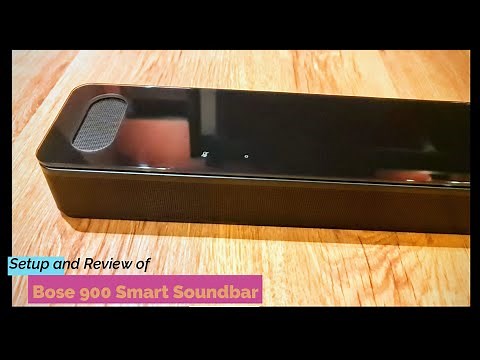 Setup and Review of Bose 900 Smart Soundbar with Dolby Atmos