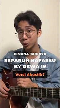 Is a DEWA-19 song being made into an acoustic version? Here's a tutorial for Dewa-19's "Separuh N...