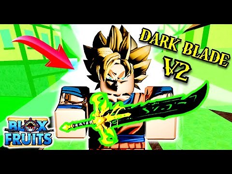 How to get Dark Blade V2 in Blox Fruits