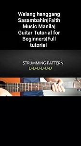 Walang Hanggang Sasambahin|Faith Music Manila|Guitar Tutorial for Beginners|Full tutorial #worshipguitartutorial #guitartutorialforbeginners #musucteam #guitarph #ghguitartutorial | GH Guitar Tutorial
