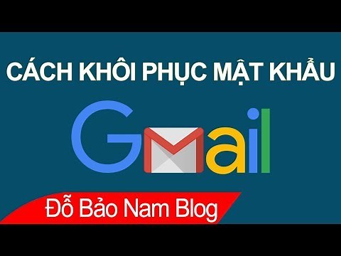 Cách lấy lại mật khẩu Gmail, cách khôi phục tài khoản Google 2020
