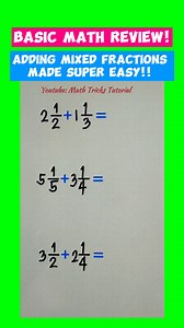 1.1K views · 68 reactions | BASIC MATH REVIEW: ADDING MIXED FRACTIONS MADE SUPER EASY! ✅ #math #mathematics #mathtricks #MathTricksTutorial #maths #mathtrick #mathtutorial #basicmath #basicmathreview #viral #trending #educational #mathshortcut #mathhacks #tutorial #lovemath #mathematicstutorial #mathreview #reels #reelsvideo #reelsviral #reelsfb #fyp #foryou | Math Tricks Tutorial | Facebook