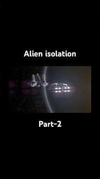 Alien Isolation Part 2: Heart-Stopping Moments You Can’t Miss! #shorts