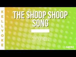 Kellyoke | The Shoop Shoop Song (Cher)