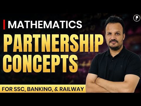 Partnership Concept in Maths for SSC, Banking & Railway Exams