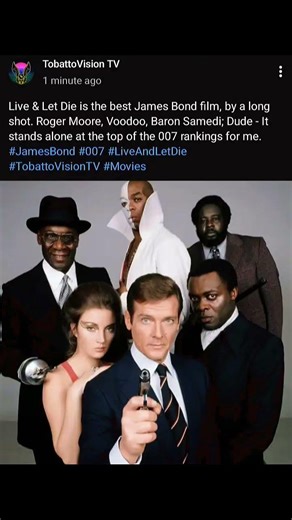 Live & Let Die is the best James Bond film #JamesBond #007 #LiveAndLetDie #TobattoVisionTV #Movies