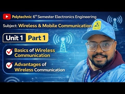 Wireless & Mobile Communication | Unit 1 Part 1 | Basics & Advantages | Polytechnic 6th Sem