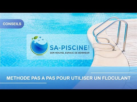 Méthode pas à pas pour utiliser du floculant