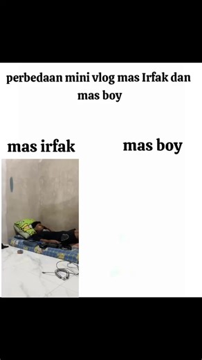 Perbedaan Mini Vlog Mas Irfak dan Mas Boy