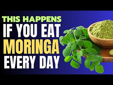 This Is What Happens When You Eat Moringa Every Day