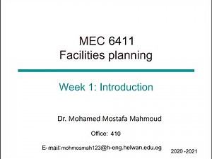 2. MEC6411 W1 L2 CH1 An Introduction to Facilities Planning