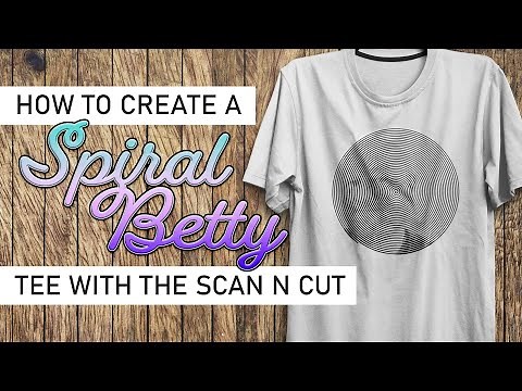 How To Create The Spiral Betty Trend For Scan N Cut Users