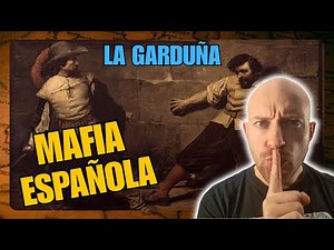 LA GARDUÑA | La primera mafia española