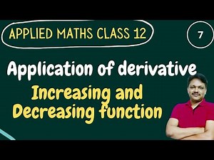 Increasing and Decreasing Functions | class 12 Maths | Applied maths | Gaur Classes