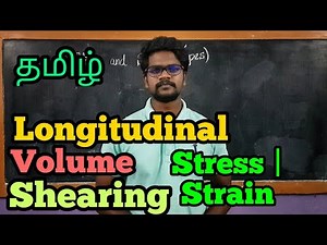 Stress|Strain|Types|Physics 11|Tamil|MurugaMP