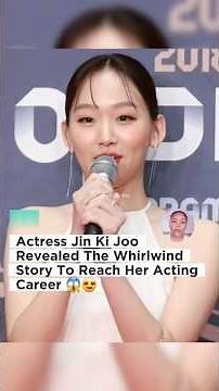 Actress Jin Ki-joo Whirlwind Story To Reach Her Acting Career #jinkijoo #fyp #kdrama #viralshort