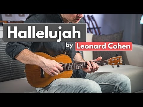 The Beautiful Hallelujah by Leonard Cohen on Tenor Ukulele