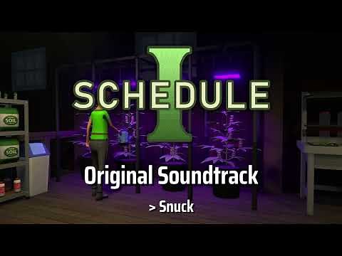 Schedule I OST - Snuck