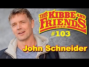 K&F Show #103 - John Schneider Interview "Being Bo Duke"