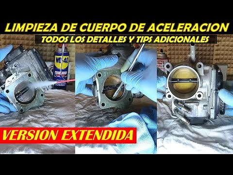 Como limpiar el Cuerpo de Aceleracion Electronico ..Todos los detalles y tips adicionales