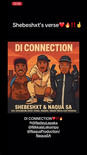 Di Connection: Shebeshxt, Kaycherlow & Natiey Lepaka