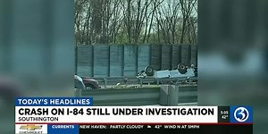 Man killed in Southington crash that closed I-84 for hours