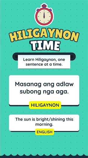 Learn Hiligaynon, one sentence at a time.