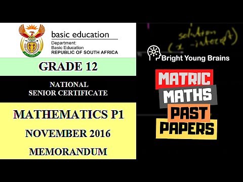2016 November Maths grade 12 paper 1 FULL memo by @BrightYoungBrains