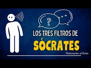 Socrates' Triple Filter: A story for reflection and daily application