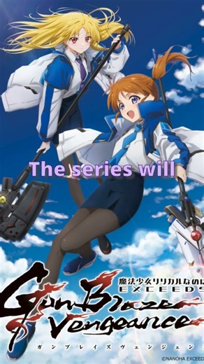 Magical Girl Lyrical Nanoha EXCEEDS: NEW ANIME Series Revealed for 2026! (20th Anniversary)