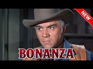 Bonanza - Thanks for Everything, Friend - Western Series - FULL EPISODES - The Best Cowboy TV Series