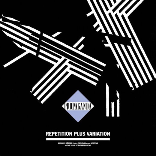 Propaganda - Repetition Plus Variation (Live At The Value Of Entertainment)