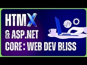 Web Developers: Harnessing HTMX with ASP.NET Core MVC for Seamless Interactivity