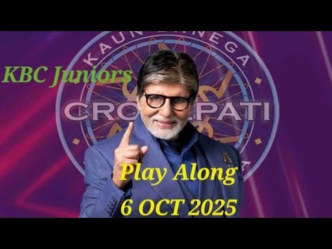 KBC Play Along: 6 OCT 2025