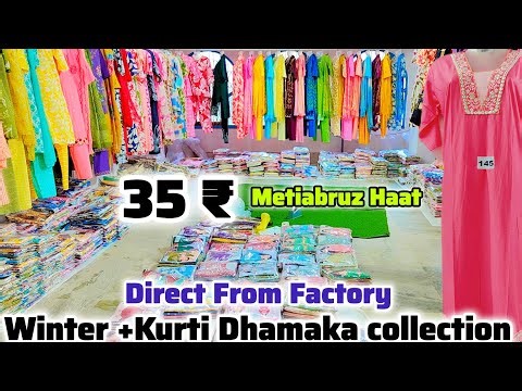 Kurti manufacturer in kolkata , Metiabruz Haat , winter wear Wholesale ,Readymade Raja
