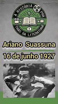 ARIANO SUASSUNA . . .