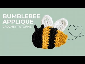 Crochet Bumblebee Applique Tutorial
