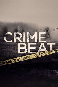 Crime Beat (2020-2025) - TV Show