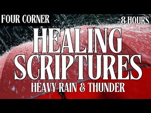 Scriptures for healing in your body | 8 hours of healing scriptures